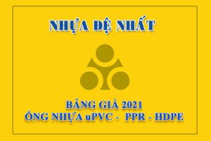 Báo Giá Ống Nhựa Đệ Nhất - HDPE, PPR, uPVC - (Chiết Khấu Cao 2021)