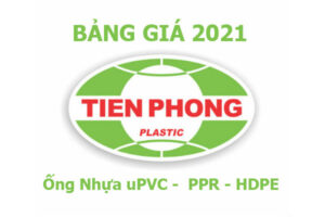 Cập Nhật Giá Ống Nhựa Tiền Phong (uPVC, PPR, HDPE) - Mới Nhất 2021