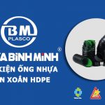 Phụ Kiện Ống HDPE Gân Xoắn - Thương Hiệu Bình Minh (Giá Tốt)