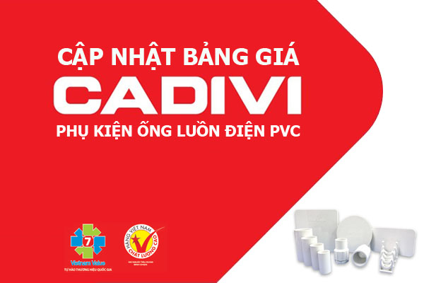 [CẬP NHẬT] Đơn Giá Phụ Kiện Ống Luồn Dây Điện PVC - CADIVI