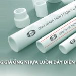 [Giá Bán] Ống Luồn Dây Điện Tiền Phong - Nhựa uPVC