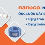 [Báo Giá] Ống Luồn Dây Điện NANOCO - Chiết Khấu Cao