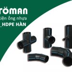 Báo Giá: Phụ Kiện HDPE Hàn - Stroman Tân Á Đại Thành [Giá Tốt]