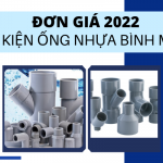Bảng Giá Phụ Kiện Ống Nhựa Bình Minh 2022 - Giá cạnh tranh