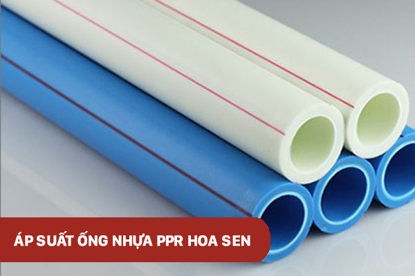 Áp suất ống nhựa PPR Hoa Sen chính hãng