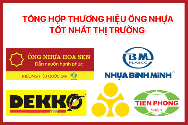 Top 5 thương hiệu ống nhựa tốt nhất thị trường Việt Nam