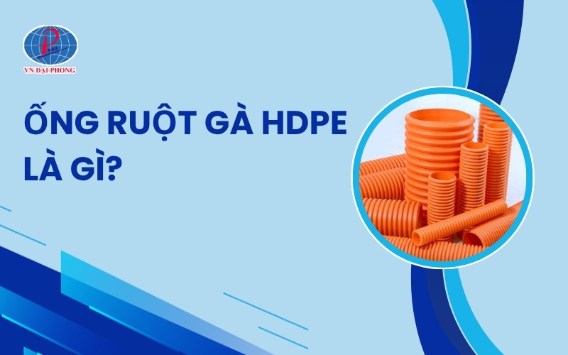 Ống ruột gà HDPE là gì