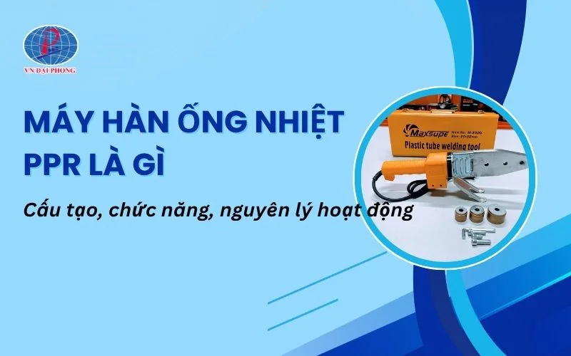 Máy Hàn Ống Nhiệt: Giải Pháp Hàn Ống Hiệu Quả Cho Mọi Công Trình